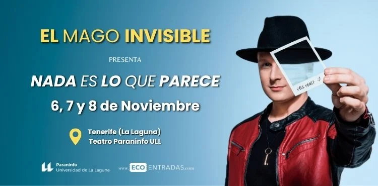 El Mago Invisible: Zaubershow Nada es lo que parece